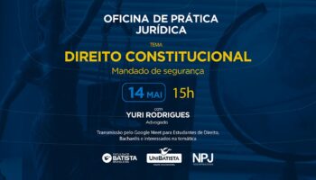 Oficina de Prática Jurídica – Direito Constitucional