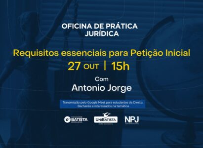 Oficina NPJ Online: Requisitos essenciais para Petição Inicial