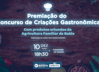 I Concurso de Criações Gastronômicas com Produtos Oriundos da Agricultura Familiar do Estado da Bahia