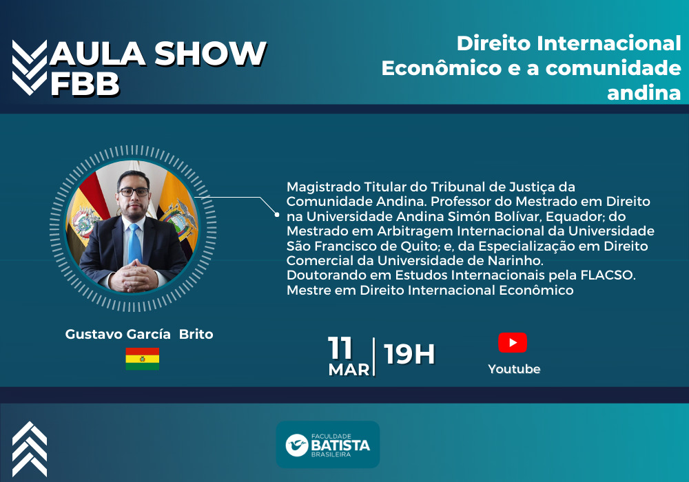 Aula Show – Direito Internacional Econômico e a comunidade andina