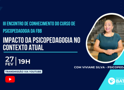 III Encontro de conhecimento – Impacto da psicopedagogia no contexto atual