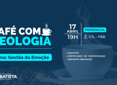 Café com Teologia, com o tema Gestão das Emoções