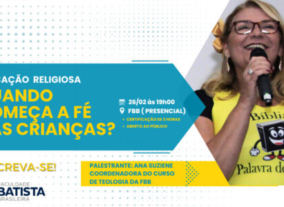 EDUCAÇÃO RELIGIOSA – QUANDO COMEÇA A FÉ NAS CRIANÇAS?